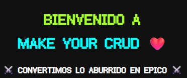 Make Your CRUD